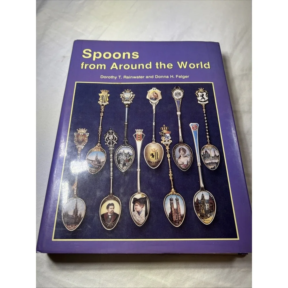 Spoons from Around the World by Dorothy T. Rainwater
